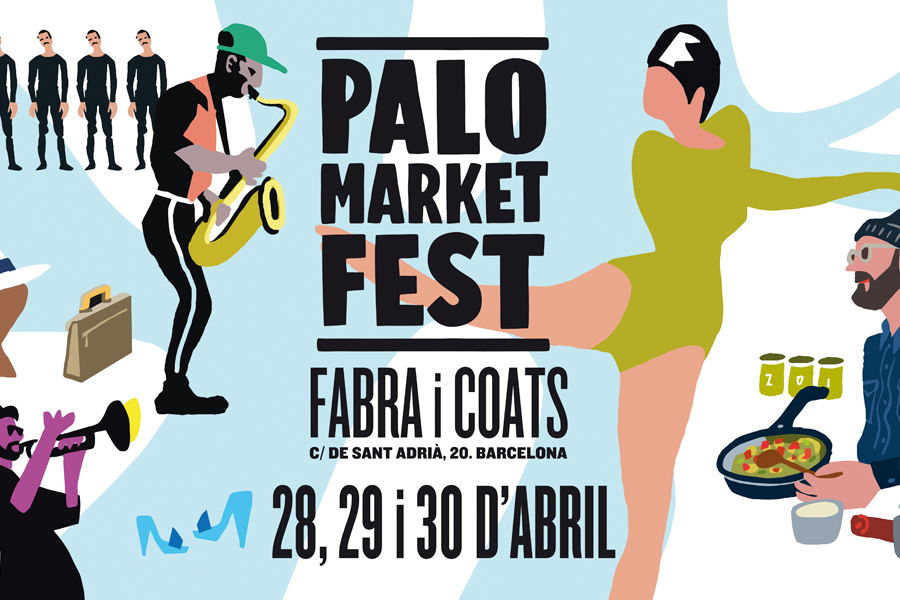 Palo Market Fest Fabra i Coats (Cartel)